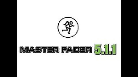 Master Fader 5.1.1 First Impressions