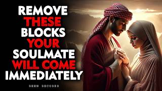 Famous Allah Is Saying: Remove These Blocks… Your Soulmate Will Come Immediately | ISLAM Profile