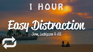 [1 HOUR 🕐 ] Jorm, Ludvigsson, Aili - Easy Distraction (Lyrics)