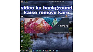 How to change video background_Video का Background चेंज करने वाला Software 2021... screenshot 5