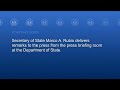 Secretary Rubio delivers remarks to the press - 11:30 AM