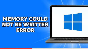 How to Fix The Memory Could Not Be Written Error