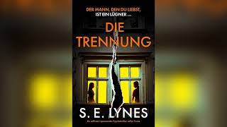 Die Trennung [Teil 1] von S.E. Lynes - Hörbuch Komplett