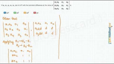 If a0, a1, a2, a3, a4, are in A.P with the common difference d, the value of  is