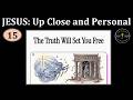 The Truth Will Set You Free