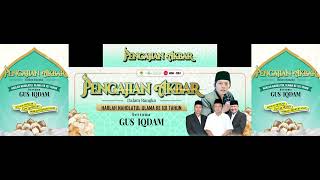 Bumper Loop Still Pengajian Akbar Gus Iqdam Solo