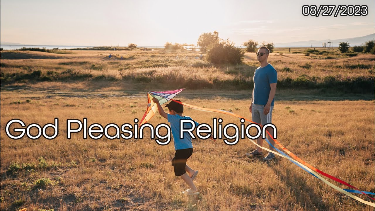 God Pleasing Religion