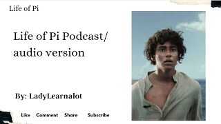 Life of Pi in 15 minutes | Summary | Themes| Characters | all in audio form. #lifeofpi life