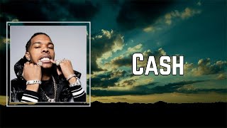 Lil Baby - Cash (Lyrics) 🎵