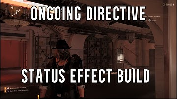 Division 2: Ongoing Directive Status Effect Support Build