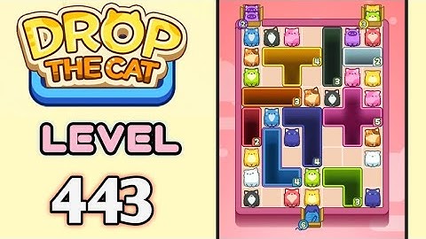 Drop the Cat! Level 443 Walkthrough