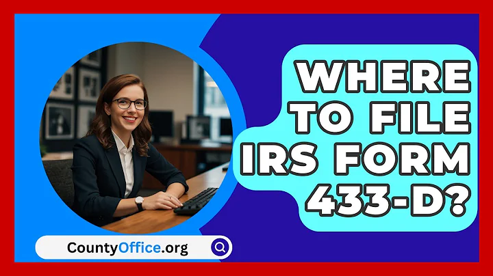 Where To File IRS Form 433-D? - CountyOffice.org