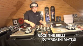 【ROCK  THE  BELLS ROUTINE】DJ MASASHI MATSUI (LOUDSPEAKER  SURVEY) SCRATCH,BEAT JUGGLING