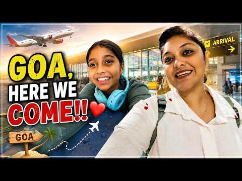 FINALLY.... GOA HERE WE COME!!❤️| GOA VLOGS | Goan Vlogger | Konkani Vlogs #goa #goanvlogger