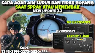 NEW UPDATE 3.1 BASIC SETTINGS & CARA AGAR AIM LURUS PUBG MOBILE GYRO & NO GYRO 2024
