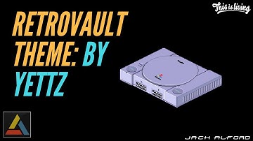 JACK ALFORD GAMING RETROVAULT THEME BY YETTZ