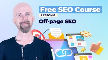 Link Building: Find High Quality Backlink Opportunities | Free SEO Course | Lesson 8