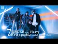 7ORDER with RYO &amp; gash!「Heavy」Special Dance Edit【7LAB】