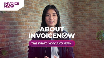 InvoiceNow: The What, Why and How | Part 1: About InvoiceNow