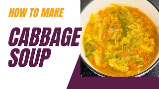 Best Cabbage Soup For Weightloss | Cabbage Soup Diet | Detox Cabbage Soup Recipe