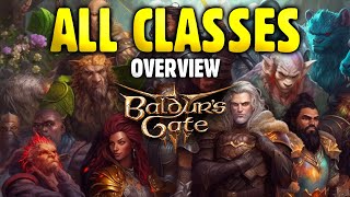 Baldur's Gate 3 -  An Overview of ALL Classes | CHOOSE NOW🔥