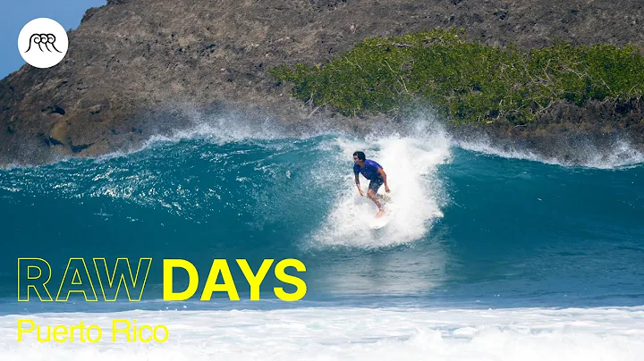 RAW DAYS | Puerto Rico with Mauro Diaz | Surf trip...