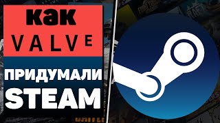 Steam - как valve придумали главный базар игровой индустрии | История игростроя