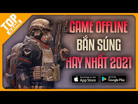 Top Game Offline Bắn Súng FPS Chơi Một Mình Khi Ko Có Mạng 2021 | Android - IOS