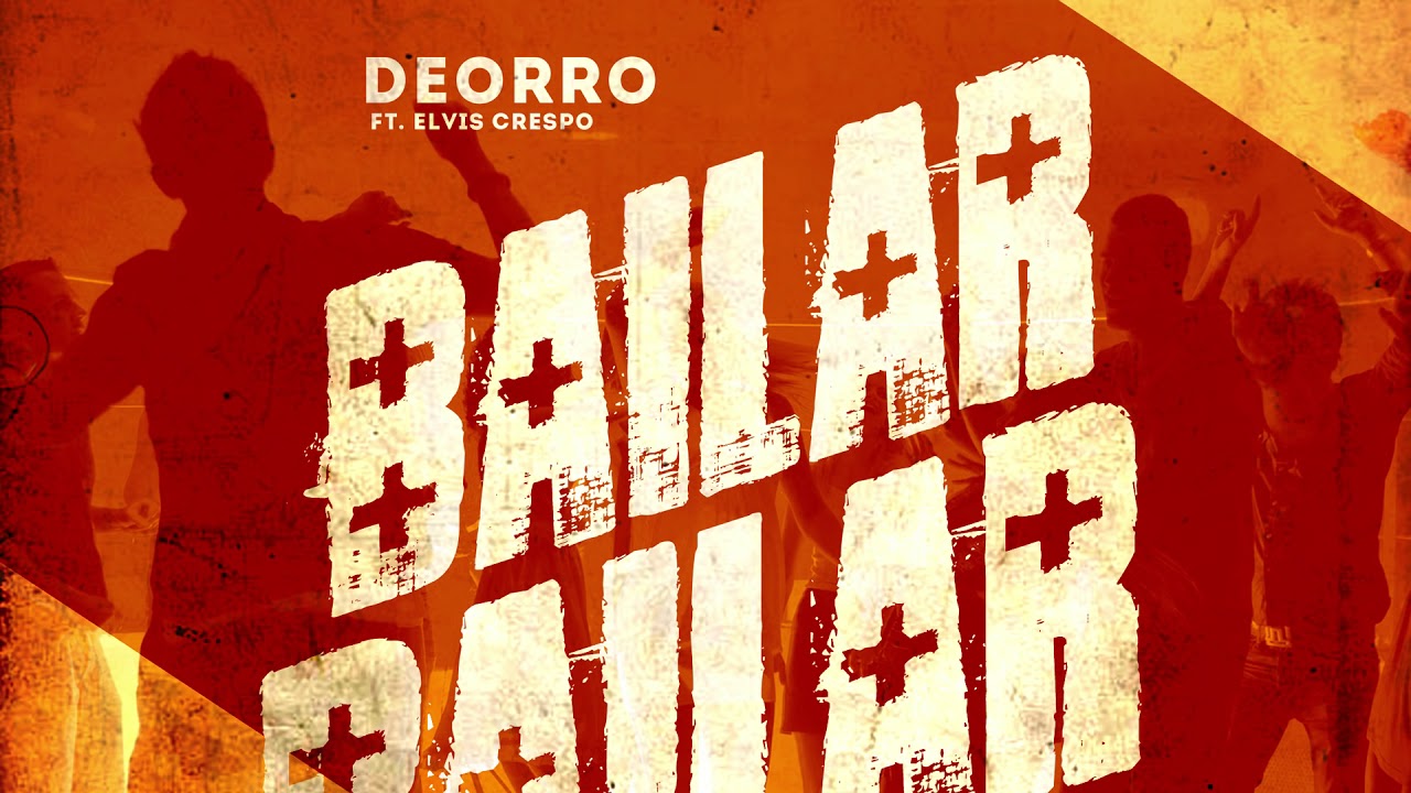 Deorro - Bailar feat. Elvis Crespo (Official Video)