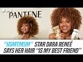 Dara Reneé On Natural Hair Journey, Pantene Sponsorship: &#39;My Hair Is Kind of Like My Best Friend&#39;