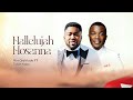 Hallelujah Hosanna By Minister Gratitude Ft. Takie Ndou