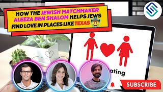 Celebrity How the Jewish Matchmaker, Aleeza Ben Shalom helps Jews find love in places like Texas 🤠💥 Wealth