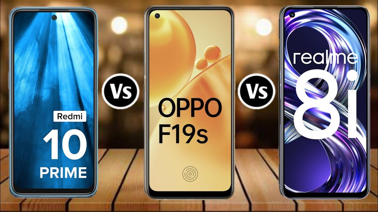 Redmi 10 Prime Vs Oppo F19S Vs Realme 8i