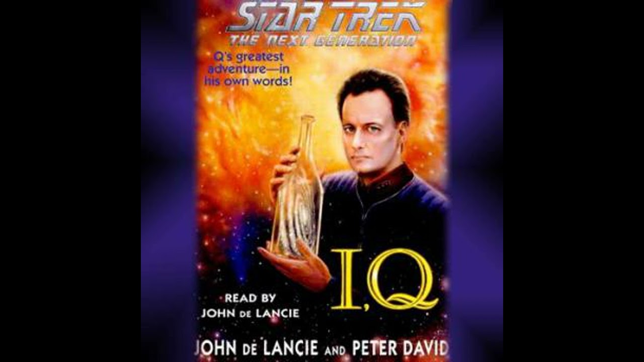 Star Trek: The Next Generation: IQ - John De Lancie