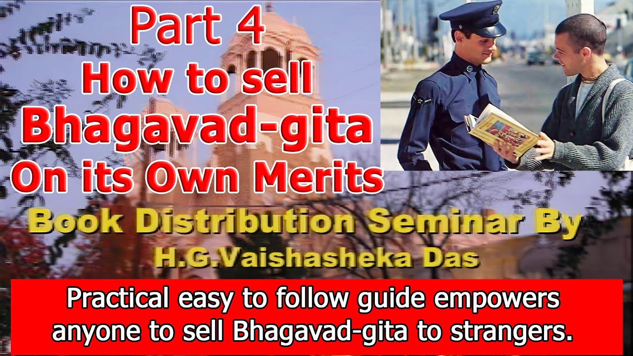 Art of Book Distribution Part 4 How to Sell Bhagavadgita on its