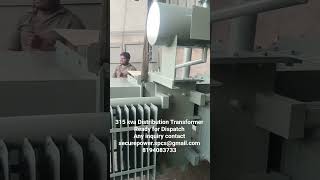 315 kva Distribution Transformer #servostabilizer ,#Distribution transformer, # isolation, #panels