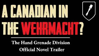 The Hand Grenade Division by Michael A. Dorosh | Official Book Trailer