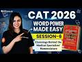 CAT 2026 Word Power Made Easy | Medical Specialists Etymology ' Nomenclature  | Session 6