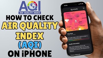 How To Check AQI On iPhone | Check Air Quality Index On iPhone & iPad | Easy Guide
