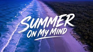 Sedius-Summer On My Minds(Official Lyric Video(