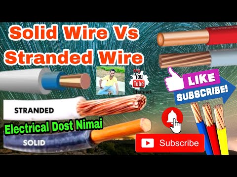 Stranded Wire Vs Solid Wire Difference For Electrical (Solid Wire Vs Stranded Wire Current Capacity)