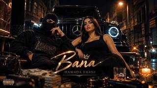 HaMaDa Enani – Bana | Official Music Video