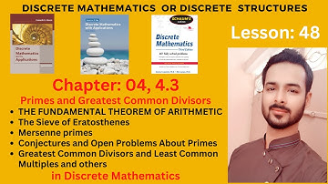 Lesson 48: Primes and Greatest Common Divisors | GCD vs LCM | gcds as Linear Combinations