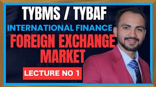 #1 International Finance - TYBMS -Sem VI -| Foreign Exchnage | Arbitrage profit| siraj shaikh