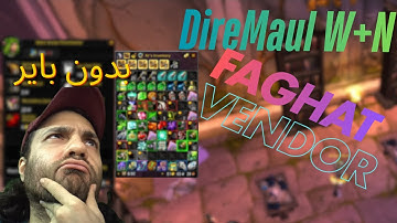 Classic Wow Diremaul W+N GoldFarm Without Buyer +150G/1h