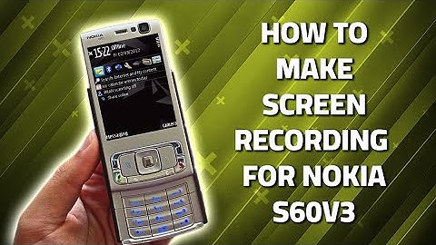 How to make screen recording for nokia Symbian s60