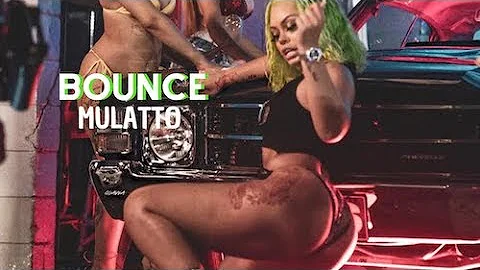 Mulatto   Bounce Official Lyric Video
