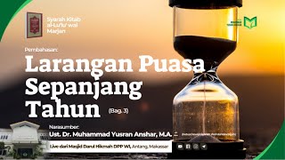 Pembahasan: Larangan Puasa Sepanjang Tahun (Bag. 3)