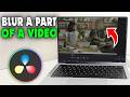 How to Blur A Part of A Video Davinci Resolve (2026)