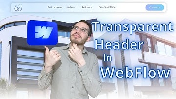 Transparent Header For WebFlow